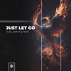 Just Let Go - Single