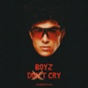 Boyz Don't Cry - Single