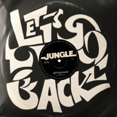 Let's Go Back by Jungle