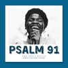 Freda Boateng Junior - PSALM 91 PRAYER (THE LORD'S BATTLE)