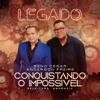 Conquistando o Impossível (Legado) - Single