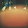 Bigger Love - EP