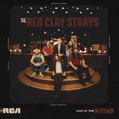 Ramblin' - Live At The Ryman by The Red Clay Strays