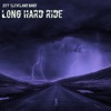 Long Hard Ride - Single