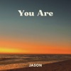 You Are - Single, 2024