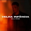 Velha Infância - Single