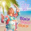 Beach Beach Beach - Single