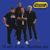 50 Anni di vita - Bambina mia - EP