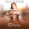 Mana Mamayoq - Single