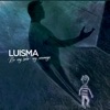 Luisma - Sin la Luna