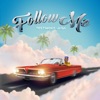 Follow Me - Single