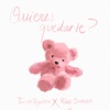 Quieres Quedarte? - Single