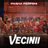 Vecinii - Single