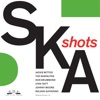 Ska Shots