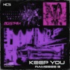 Keep You (Sped up / Slowed) - Single