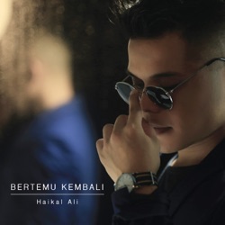 Haikal Ali - Bertemu Kembali (Radio Edit)