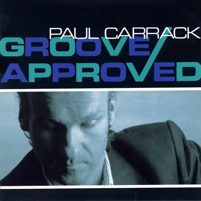 Groove Approved - Paul Carrack