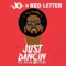 Just Dancin (feat. Jor'dan Armstrong) - JG & Red Letter lyrics