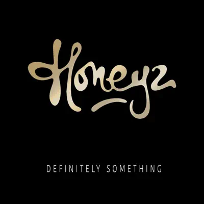 Definitely Something - Single - Honeyz