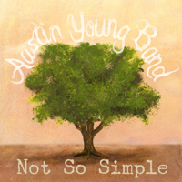 Austin Young Band - Not So Simple artwork