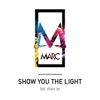 Show You the Light (feat. Efraim Leo) [Acoustic Version] - Single