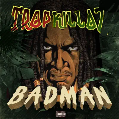 Badman - Single - Tropkillaz