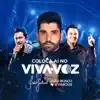 Coloca Aí no Viva Voz (feat. João Bosco & Vinicius) - Single album lyrics, reviews, download