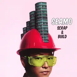 SCRAP & BUILD - Seamo