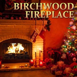 Birchwood Fireplace Original Soundtrack By George Ford On Apple