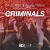 Criminals (feat. Michael Zhonga) [Remixes]
