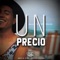 Un Precio - Whito Guzmán lyrics