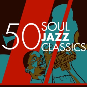 50 Soul Jazz Classics