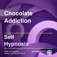 Hypnotic World - Chocolate Addiction Self Hypnosis (feat. Stephen Armstrong) - EP artwork