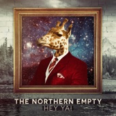 The Northern Empty - Hey Ya!