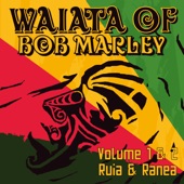 Waiata of Bob Marley, Vol. 1 & 2: Ruia & Ranea artwork