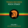 The Best of Trojan Rock Steady, Vol. 1