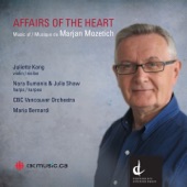 Marjan Mozetich: Affairs of the Heart artwork