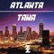 Atlanta - Dj Producer TANA lyrics