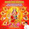 Durga Maa Bhajans: Mata Bheintein Chalisa Mantras Dhun Chants Aarti Happy Naurat Shubh Navratri album lyrics, reviews, download