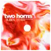 Stream & download Two Horns - EP