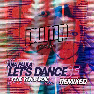 Let's Dance Remixed - Ana Paula