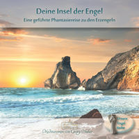 Georg Huber - Deine Insel der Engel: Eine geführte Phantasiereise zu den Erzengeln artwork