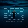 Deep Focus, Vol. 2 (Electronica to Think To), 2016