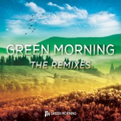 Green Morning: The Remixes artwork