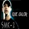 Que Calor - Supermerk2 lyrics