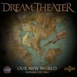 Dream Theater - Our New World (feat.Lzzy Hale)