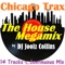 Chicago Trax - The House Megamix (feat. Marshall Jefferson, Adonis, Frankie Knuckles & Mr. Fingers)