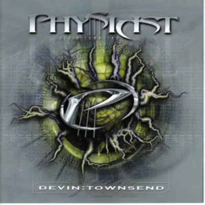 Physicist - Devin Townsend Physicist - Devin Townsend