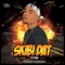Skibi Dat (feat. Lil Kesh) - Viktoh lyrics
