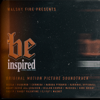 be Inspired (Original Motion Picture Soundtrack) - Various Artists